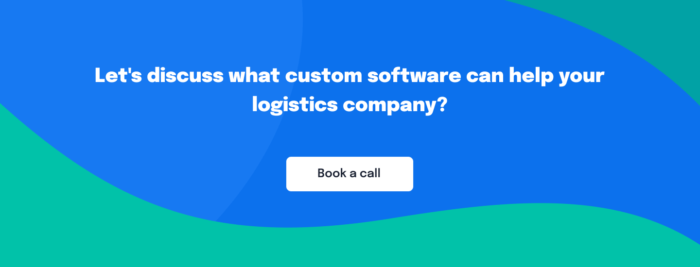 Custom software for logistics
